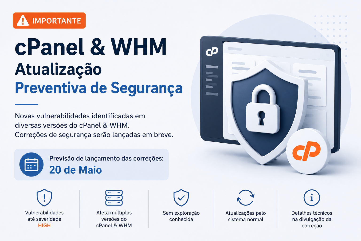 Vulnerabilidades cPanel & WHM – Atualizações de segurança previstas para 20 de Maio