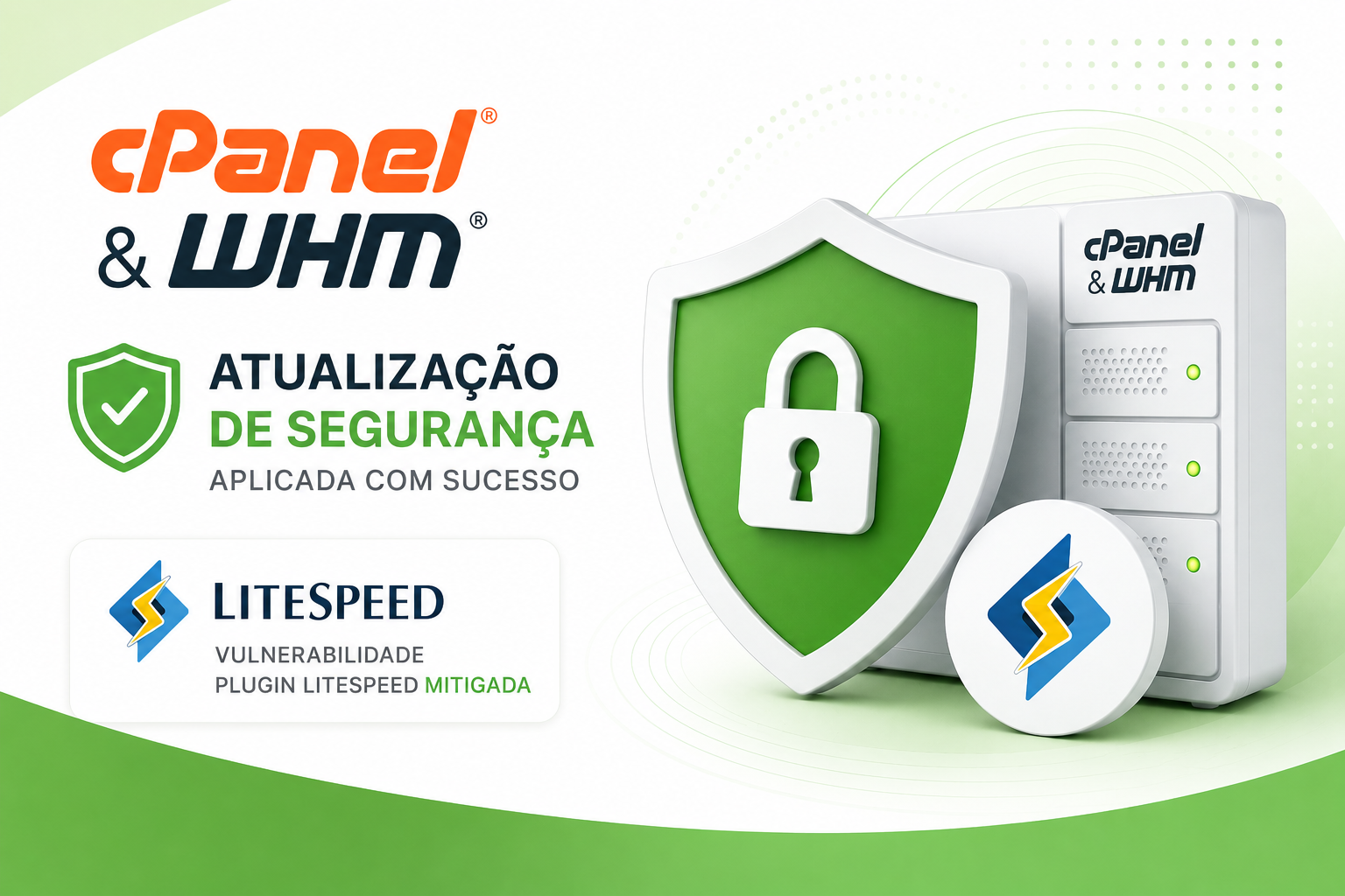 cPanel / WHM – Atualização de Segurança Antecipada: SEC-73728 / SEC-73755 / Vulnerabilidade Plugin LiteSpeed