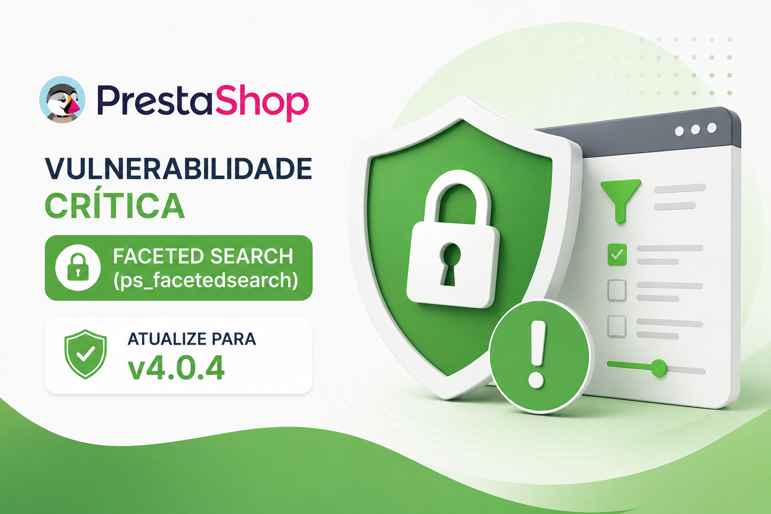 Vulnerabilidade Crítica no Módulo PrestaShop Faceted Search (ps_facetedsearch)